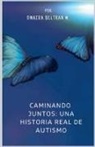 Omaira Beltran - Caminando juntos