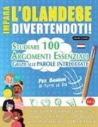 Linguas Classics - IMPARA L'OLANDESE DIVERTENDOTI! - PER BAMBINI