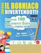 Linguas Classics - IMPARA IL BOSNIACO DIVERTENDOTI! - PER ADULTI