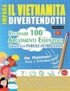 Linguas Classics - IMPARA IL VIETNAMITA DIVERTENDOTI! - PER PRINCIPIANTI