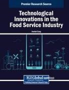 Anshul Garg - Technological Innovations in the Food Service Industry
