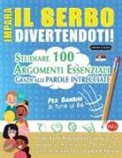 Linguas Classics - IMPARA IL SERBO DIVERTENDOTI! - PER BAMBINI