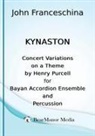 John Franceschina - Kynaston - Concert Variations on a Theme by Henry Purcell for Bayan Accordion Ensemble and Percussion