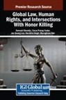 Somesh Dhamija, Jae-seung Lee, Tarun Pratap Yadav - Global Law, Human Rights, and Intersections With Honor Killing
