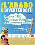 Linguas Classics - IMPARA L'ARABO DIVERTENDOTI! - PER BAMBINI
