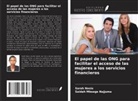 Saidah Mbooge Najjuma, Sarah Nasio - El papel de las ONG para facilitar el acceso de las mujeres a los servicios financieros