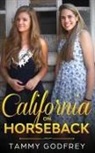 Tammy Godfrey - California on Horseback - Graham Series Book One