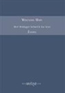 Wolfgang Marx - Herr Heidegger behorcht das Seyn