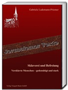 Gabriele Lademann-Priemer, Hans-Christoph Goßmann - Sklaverei und Befreiung