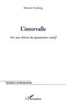 Edward Grinberg - L'intervalle
