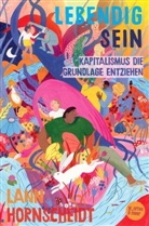Lann Hornscheidt, Constanze Guhr - Lebendig sein