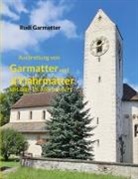 Rudi Garmatter - Ausbreitung von Garmatter und J(Y)ahrmatter seit dem 16. Jahrhundert
