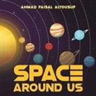 Ahmad Faisal Alyousuf - Space Around Us