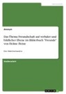 Anonym, Anonymous - Das Thema Freundschaft auf verbaler und bildlicher Ebene im Bilderbuch "Freunde" von Helme Heine