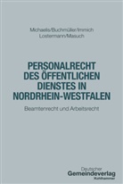 Christian Buchmüller, Immic, Till Immich, Jan Lostermann, Thorsten Masuch, Lars Oliver Michaelis - Personalrecht des Öffentlichen Dienstes in Nordrhein-Westfalen
