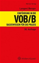 Andreas Berger, Klaus D Kapellmann, Klaus D. Kapellmann, Werner Langen - Einführung in die VOB/B