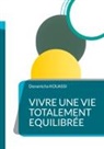 Donantcha Kouassi - Vivre une Vie Totalement Equilibrée