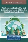 Hamit Özen, Gül¿ah Polat - Resilience, Adaptability, and Cultural Awareness Within the Educational Landscape