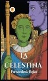 Fernando De Rojas - La Celestina
