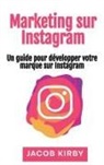 Jacob Kirby - Marketing sur Instagram