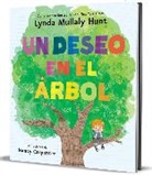 Nancy Carpenter, Lynda Mullaly Hunt - Un deseo en el árbol / Wish in a Tree