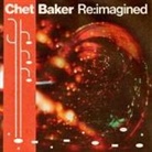Chet Baker re:imagined (Hörbuch)