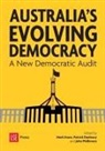 Patrick Dunleavy, Mark Evans, John Phillimore - Australia's Evolving Democracy