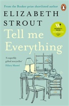 Elizabeth Strout, Strout Elizabeth - Tell Me Everything