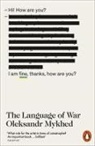 Oleksandr Mykhed - The Language of War