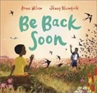 Anna Wilson, Jenny Bloomfield - Be Back Soon