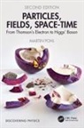 Martin (Cern Pohl, Pohl Martin - Particles, Fields, Space-Time