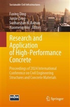 Faxing Ding, Xiaomeng Hou, Sudharshan N Raman et al, Sudharshan N. Raman, Junjie Zeng - Research and Application of High-Performance Concrete