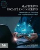 Ajantha Devi Vairamani, Kuldeep Kaswan, Anand Nayyar - Mastering Prompt Engineering