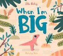 Ella Bailey, Bailey Ella, Bailey Ella - When I''m Big