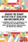 Vinay Bahl, Bahl Vinay - Erasing the Binary Distinction of Developed and Underdeveloped