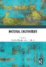 Bronwen Ballard Douglas, Ballard Chris, Douglas Bronwen - Material Encounters