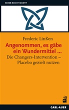Frederic Linßen - Angenommen, es gäbe ein Wundermittel ...