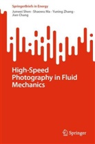 Jian Chang, Shaowu Ma, Junwei Shen, Yuning Zhang, Yuning et al Zhang - High-Speed Photography in Fluid Mechanics