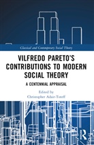 Christopher (University of South Flo Adair-Toteff, Christopher Adair-Toteff, Adair-Toteff Christopher - Vilfredo Paretos Contributions to Modern Social Theory