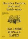 Ruth Wiederkehr, Nater Cartier Carol, Carol Nater Cartier - Herz des Kurorts, Stadtsaal, Spielcasino