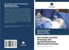 Mohamed Frikha, Mariem Nouira, Nesrine Souayeh - Die lombo-aortale Drainage bei gynäkologischen Beckenkarzinomen