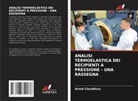 Arnab Choudhury - ANALISI TERMOELASTICA DEI RECIPIENTI A PRESSIONE - UNA RASSEGNA