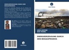 AKNI AHCÈNE, BIDI MANEL - ENERGIEERZEUGUNG DURCH DEN BIOGASPROZESS