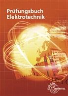 Horst Bumiller, Horst u a Bumiller, Monika Burgmaier, Patricia Burgmaier, Jürgen Schwarz, Klaus Tkotz... - Prüfungsbuch Elektrotechnik