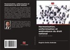 Rogério Emilio Andrade - Harmonisation, uniformisation et ambivalence du droit national