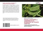 Epigmenio Castillo, Eliazar Ocaña Zavaleta, Braulio Valles de la Mora - Manejo sustentable y sostenible en la producción de Cratylia argentea
