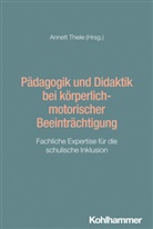 Annett Thiele - Pädagogik und Didaktik bei körperlich-motorischer Beeinträchtigung
