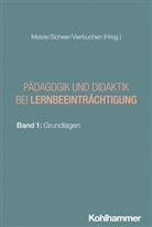 Conny Melzer, David Scheer, Marie-Christine Vierbuchen - Pädagogik und Didaktik bei Lernbeeinträchtigung