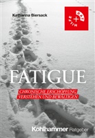Katharina Biersack - Fatigue
