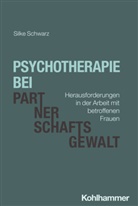 Silke Schwarz - Psychotherapie bei Partnerschaftsgewalt
